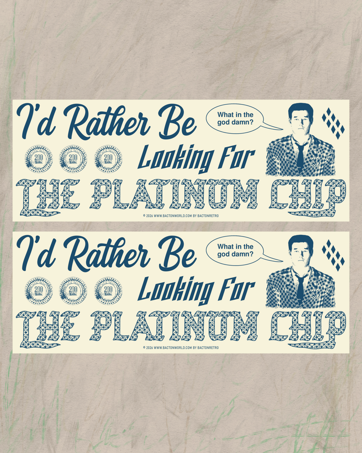 Platinum Chip - Bumper Sticker (1)